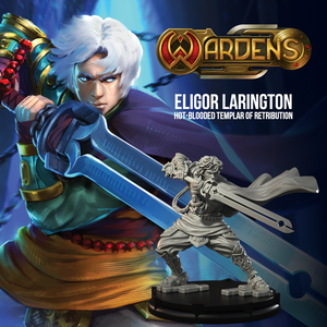 Introducing The Hot-Blooded Templar of Retribution: Eligor Larington