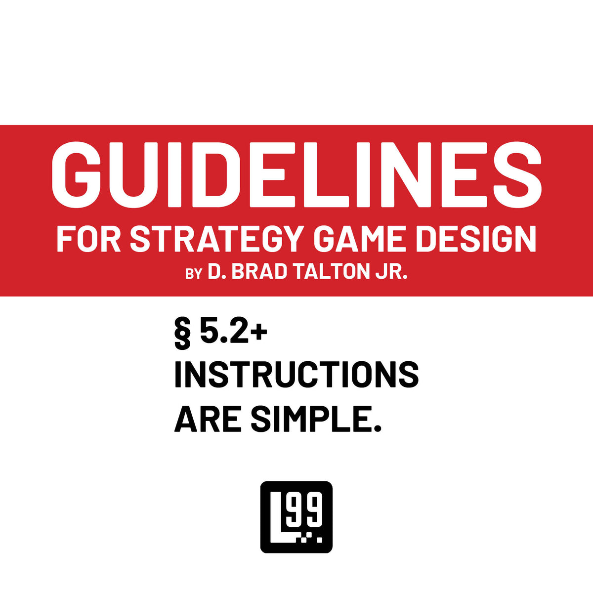 § 5.2+ - Instructions are simple. – Level 99 Store