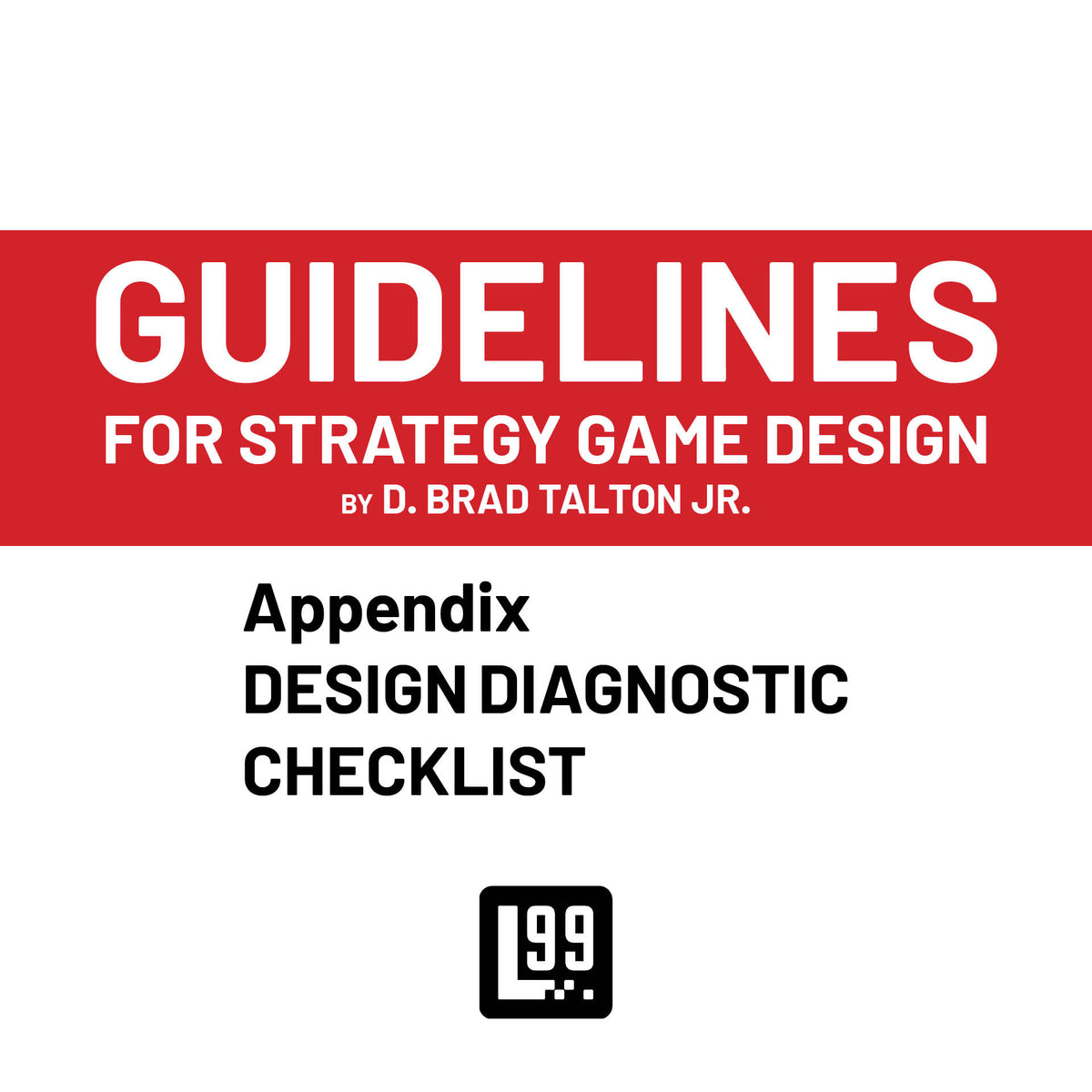 Appendix - Design Diagnostic Checklist – Level 99 Store